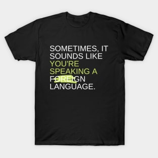 Auditory Processing Disorder - Funny T-Shirt